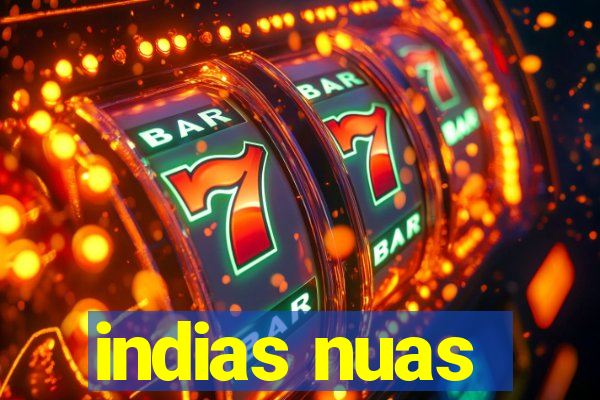 indias nuas